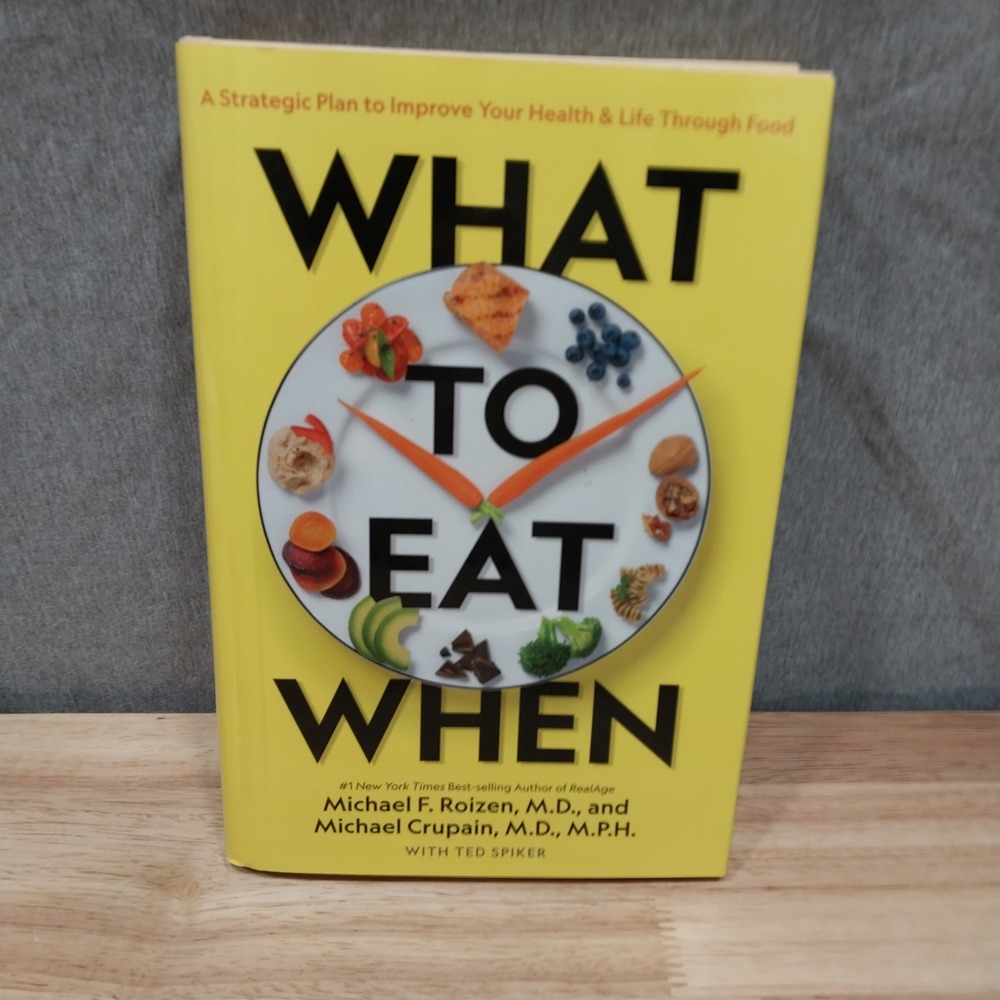 What to Eat When Health Nutrition Michael Roizen Michael Crupain Hardcover